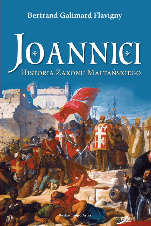 Image of Joannici Historia Zakonu Maltańskiego
