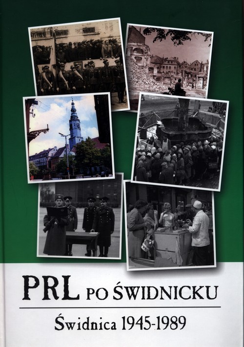 Image of PRL po świdnicku Świdnica 1945-1989