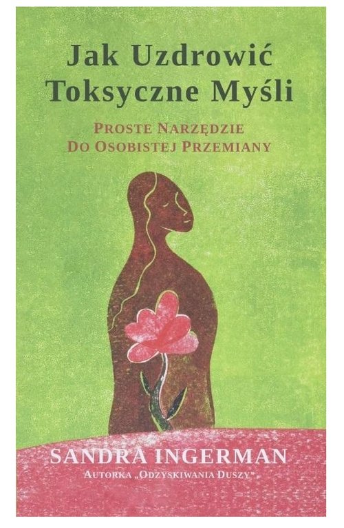 Image of Jak uzdrowić toksyczne myśli Proste narzędzie do sobistej przemiany