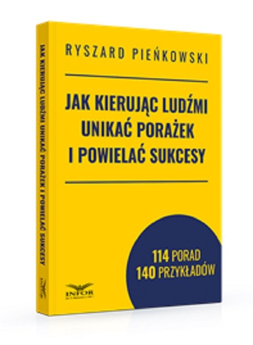 Image of Jak kierując ludźmi unikać porażek i powielać sukcesy