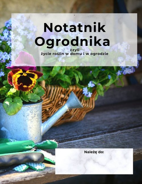 Image of Notatnik ogrodnika