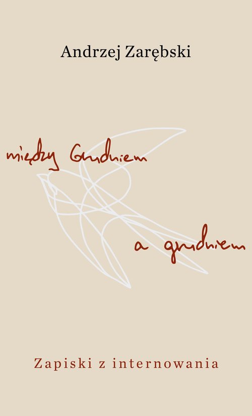 Image of Między Grudniem a grudniem Zapiski z internowania