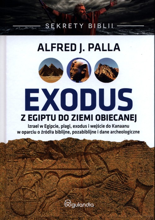 Image of Sekrety Biblii Exodus z Egiptu do Ziemi Obiecanej