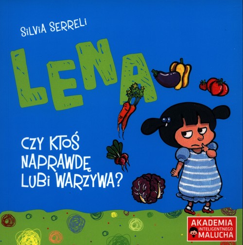 Image of Lena Czy ktoś naprawdę lubi warzywa?