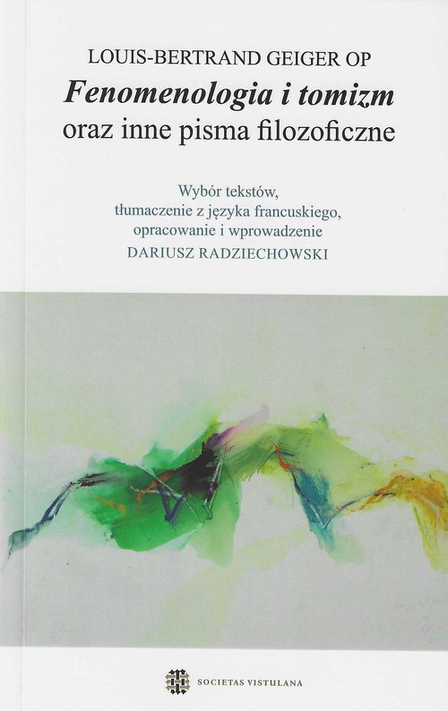 Image of Fenomenologia i tomizm oraz inne pisma filozoficzne