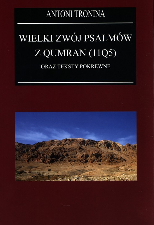 Image of Wielki Zwój Psalmów z Qumran (11Q5) oraz teksty pokrewne