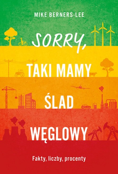 Image of Sorry, taki mamy ślad węglowy Fakty, liczby, procenty