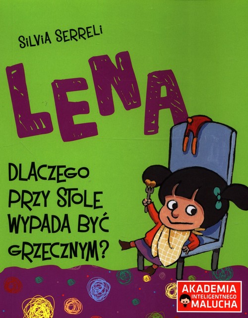 Image of Lena Dlaczego przy stole wypada być grzecznym