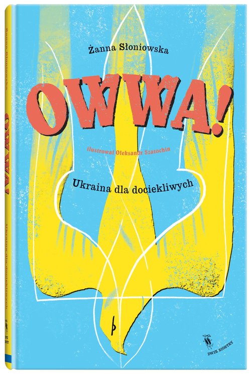 Image of Owwa! Tom 9 Ukraina dla dociekliwych