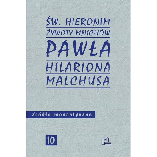 Image of Żywoty mnichów Pawła Hilariona Malchusa