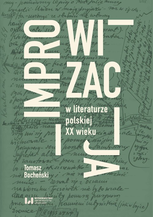 Image of Improwizacja w literaturze polskiej XX wieku