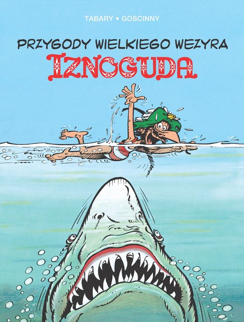 Image of Przygody wielkiego wezyra Iznoguda Tom 6