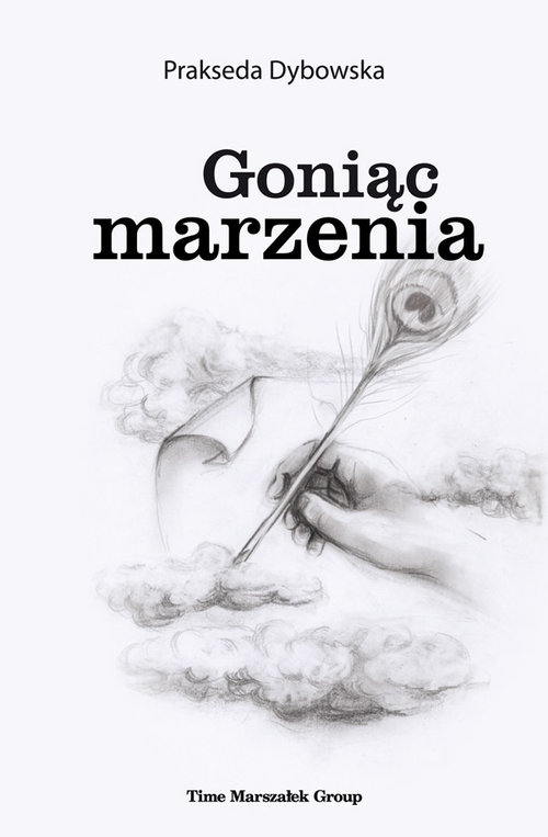 Image of Goniąc marzenia