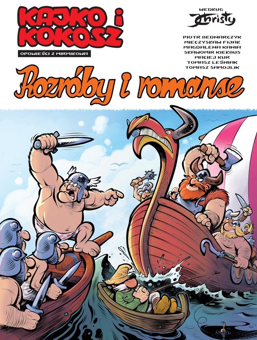 Image of Kajko i Kokosz Opowieści z Mirmiłowa Rozróby i romanse