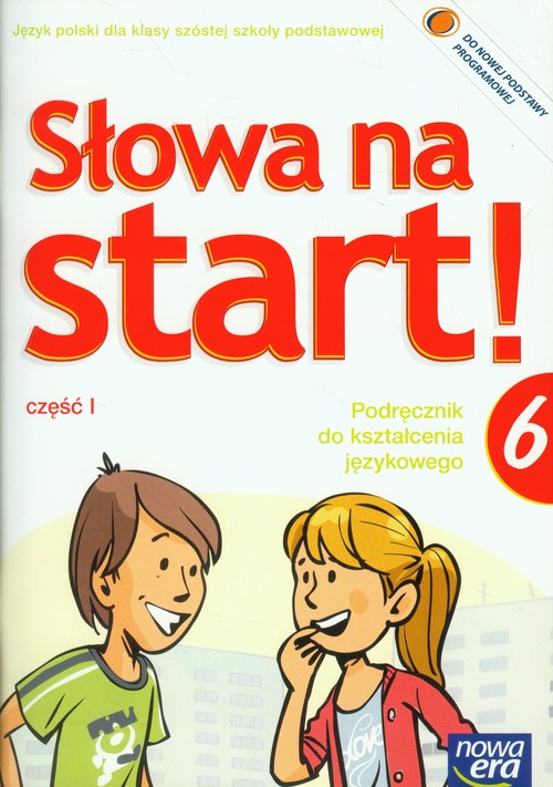 Image of Słowa na start 6 Podręcznik do kształcenia językowego Część 1 Szkoła podstawowa