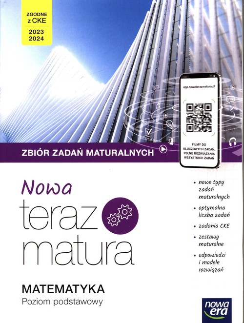 Image of Nowa Teraz Matura 2023 Matematyka Zbiór zadań maturalnych Poziom podstawowy Szkoła ponadpodstawowa