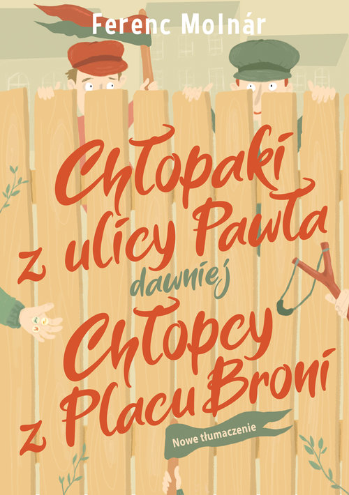 Image of Chłopaki z ulicy Pawła dawniej Chłopcy z Placu Broni
