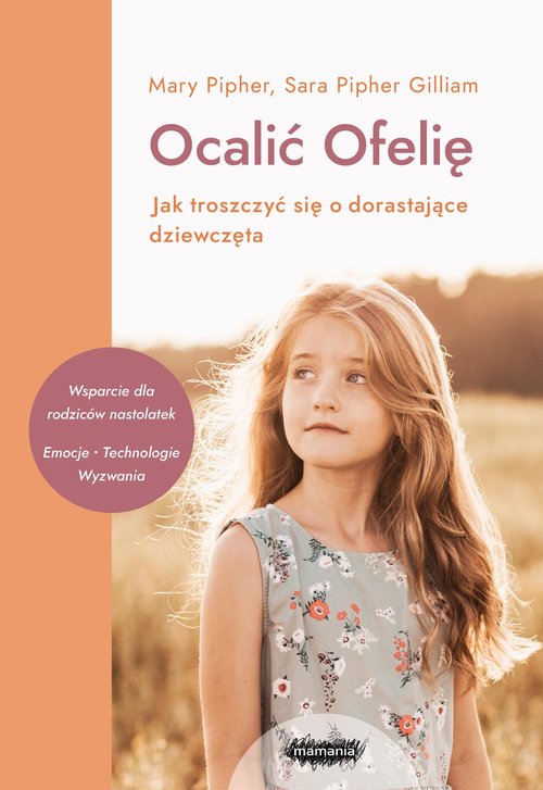 Image of Ocalić Ofelię Jak troszczyć się o dorastające dziewczęta
