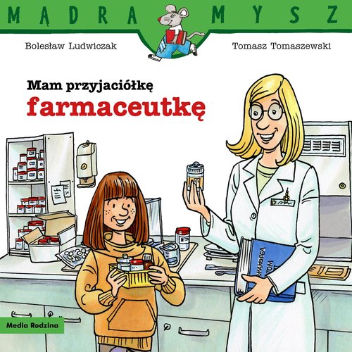 Image of Mam przyjaciółkę farmaceutkę