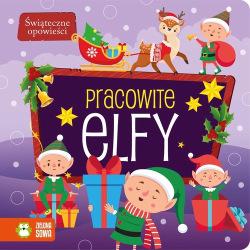 Image of Świąteczne opowieści Pracowite elfy