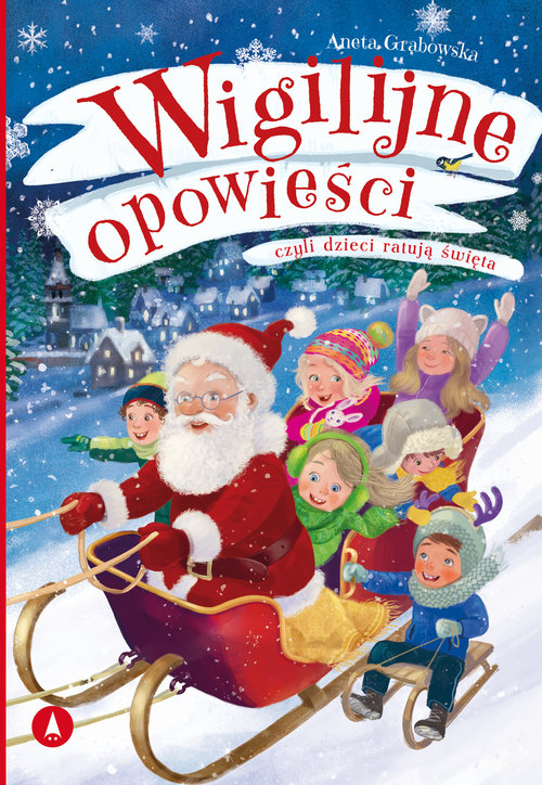 Image of Wigilijne opowieści, czyli dzieci ratują święta