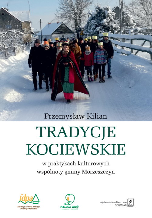 Image of Tradycje kociewskie w praktykach kulturowych gminy Morzeszczyn