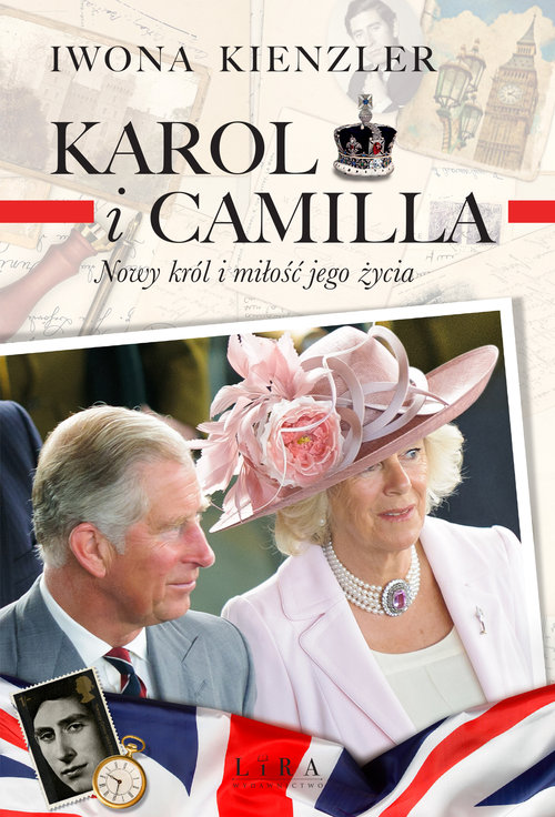 Image of Karol i Camilla. Nowy król i miłość jego życia