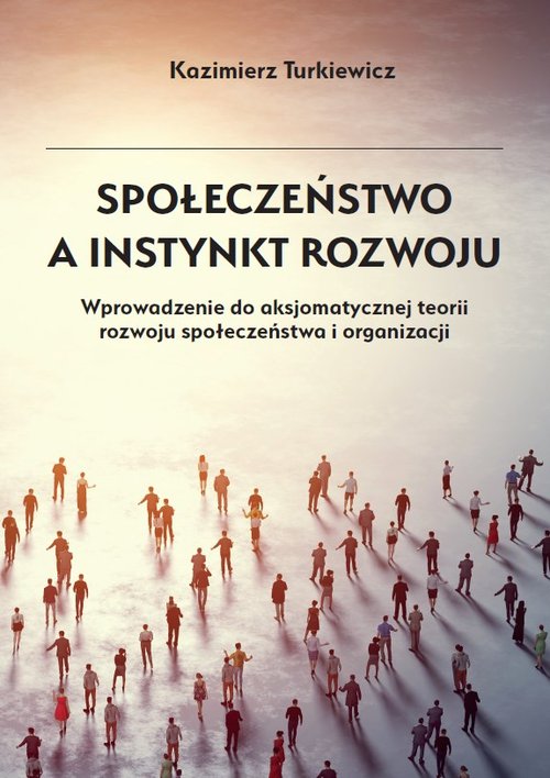 Image of Społeczeństwo a instynkt rozwoju