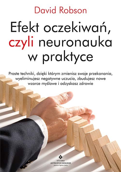 Image of Efekt oczekiwań, czyli neuronauka w praktyce