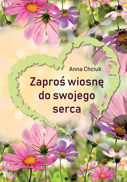 Image of Zaproś wiosnę do swojego serca