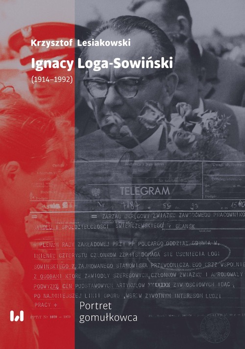 Image of Ignacy Loga-Sowiński (1914-1992) Portret gomułkowca