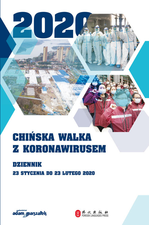 Image of Chińska walka z koronawirusem. Dziennik 23 do 23 lutego 2020