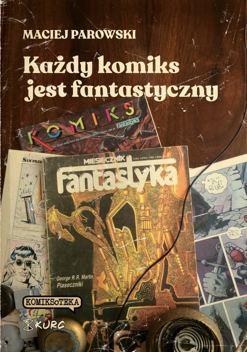 Image of Każdy komiks jest fantastyczny