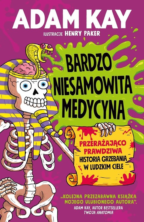 Image of Bardzo niesamowita medycyna Przerażająco prawdziwa historia grzebania w ludzkim ciele