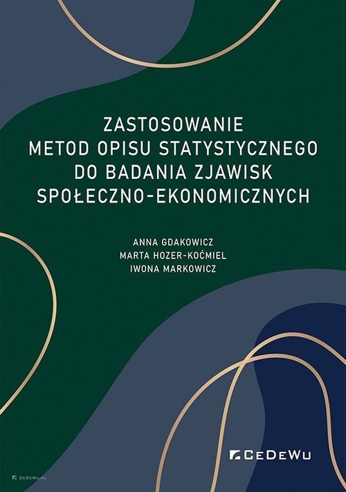 Image of Zastosowanie metod opisu statystycznego do badania zjawisk społeczno-ekonomicznych