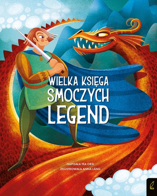 Image of Fantastyczne stworzenia Wielka księga smoczych legend
