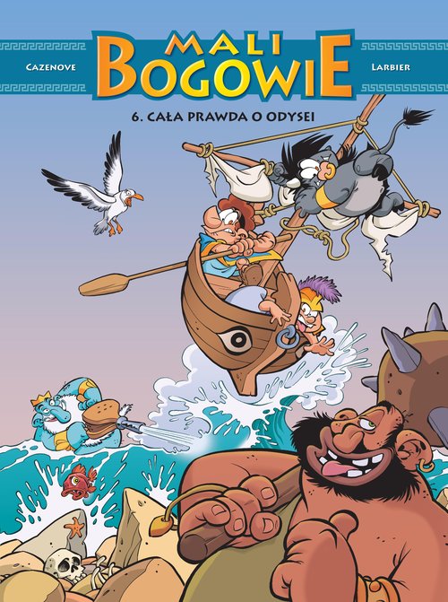 Image of Mali Bogowie Cała prawda o Odysei Tom 6