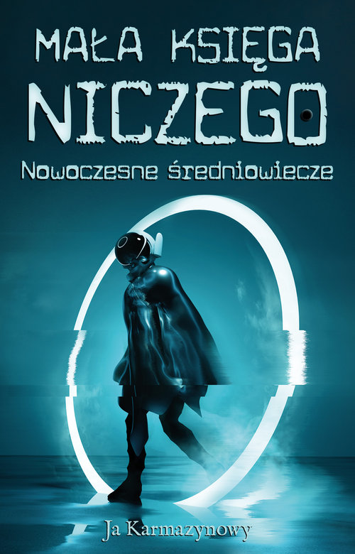 Image of Mała księga niczego Nowoczesne średniowiecze