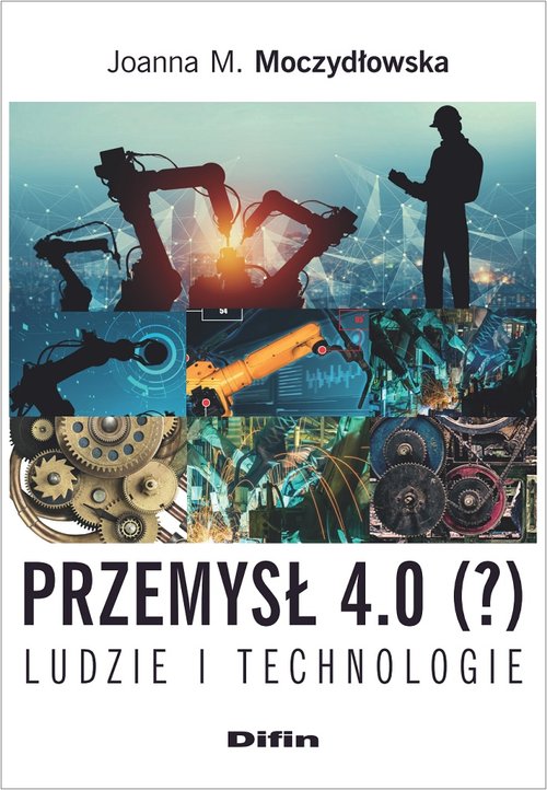 Image of Przemysł 4.0 (?) Ludzie i technologie