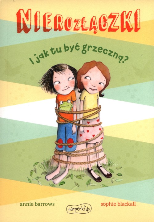 Image of Nierozłączki. I jak tu byc grzeczną?