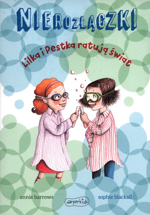 Image of Nierozłączki Lilka i Pestka ratują Świat