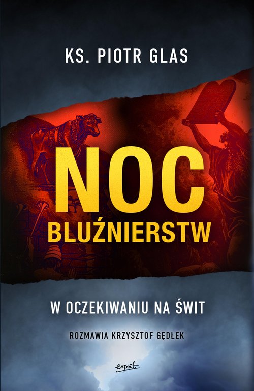 Image of Noc bluźnierstw W oczekiwaniu na świt