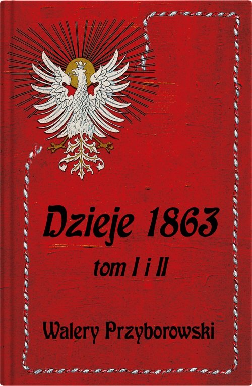 Image of Dzieje 1863 Tom I i II Przyborowski