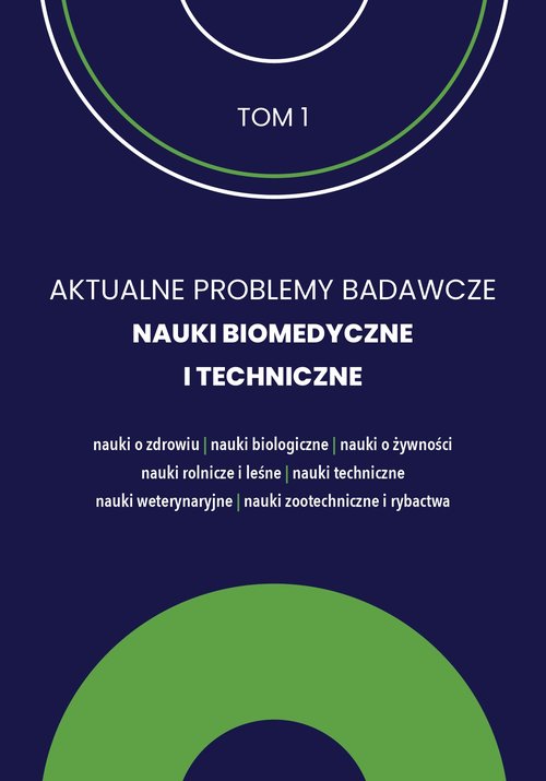 Image of Aktualne Problemy Badawcze Tom 1 Nauki Biomedyczne i Techniczne / FNCE