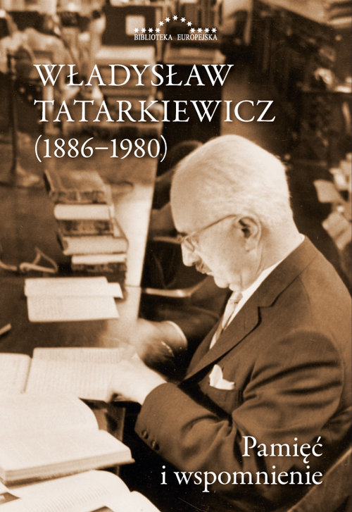 Image of Władysław Tatarkiewicz (1886-1980) Pamięć i wspomnienie