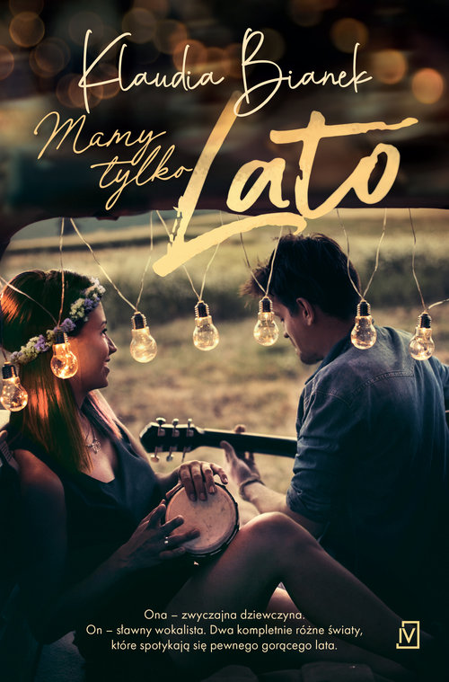 Image of Mamy tylko lato Wielkie Litery