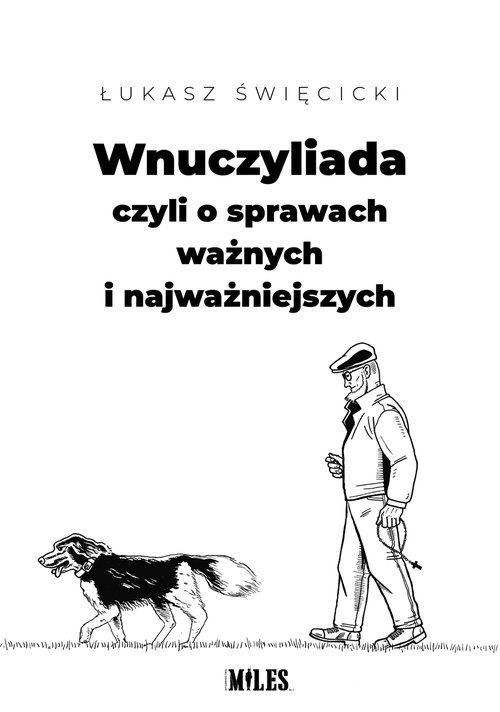 Image of Wnuczyliada czyli o sprawach ważnych i najważniejszych