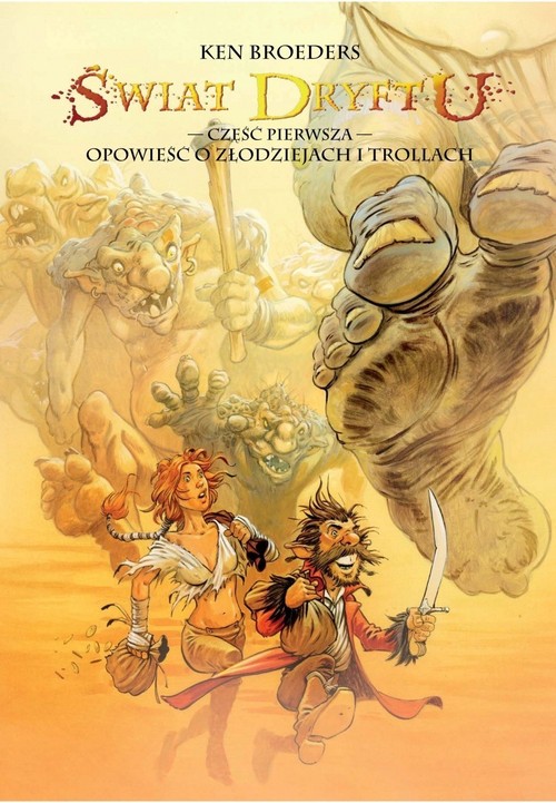 Image of Świat Dryftu Część 1 Opowieść o złodziejach i trollach