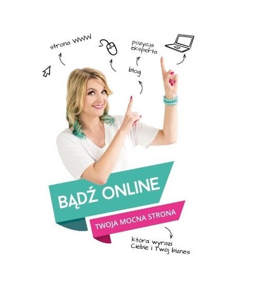 Image of Bądź Online Twoja mocna strona
