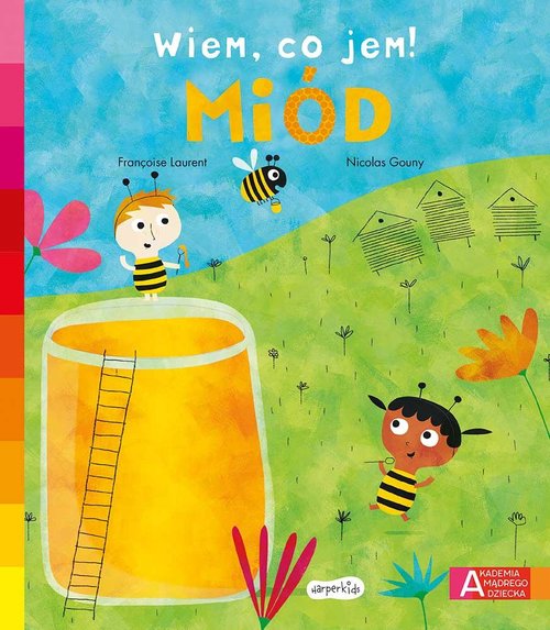 Image of Miód Akademia mądrego dziecka Wiem, co jem!